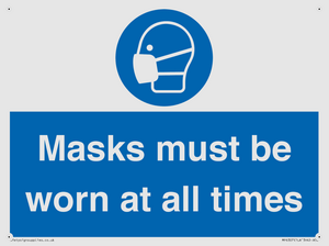 Masks must be worn at all times